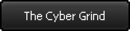 The Cyber Grind