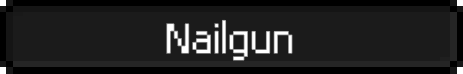 Nailgun