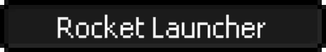 Rocket Launcher
